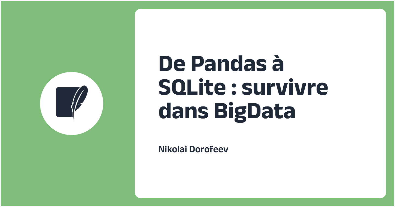 Cover for the blog post De Pandas à SQLite : survivre dans  BigData